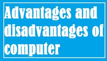 advantages and disadvantages of computer